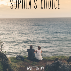 Sophia's Choice