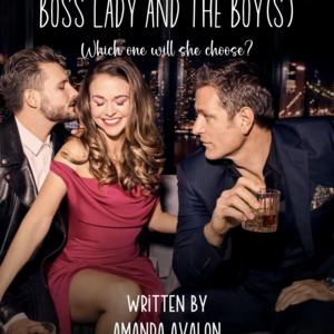Boss Lady and the Boy(s)
