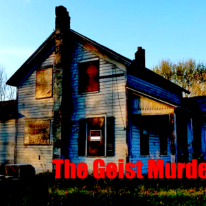 The Geist Murders (aka The Ghost Murders)