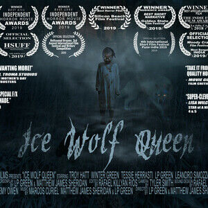 The Ice Wolf Queen - A Film by LP Green and Matthew James Sheridan