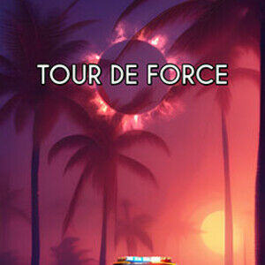 Tour de Force