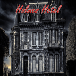 HOLMES II : Holmes Hotel