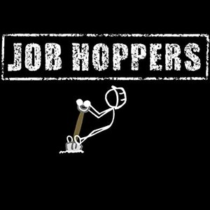 Job Hoppers