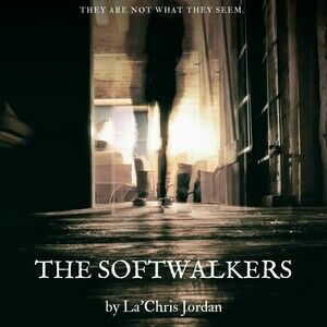 The Softwalkers