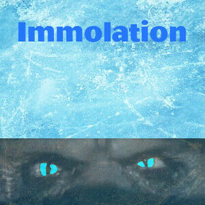  Immolation