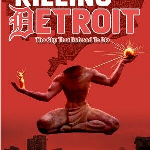 Killing Detroit