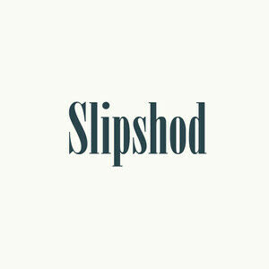 Slipshod