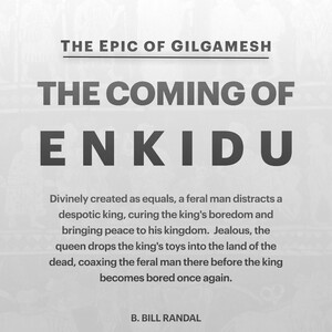 THE COMING OF ENKIDU