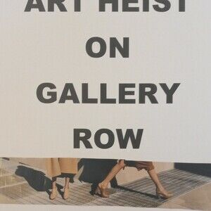 Art Heist on Gallery Row