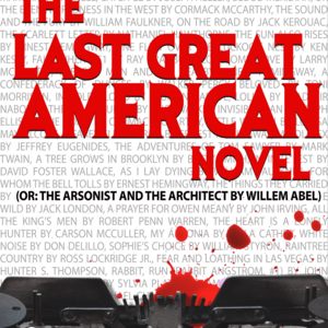 The Last Great American Novel