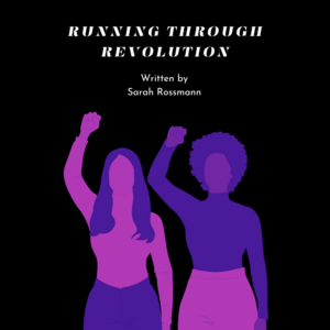Running Through Revolution