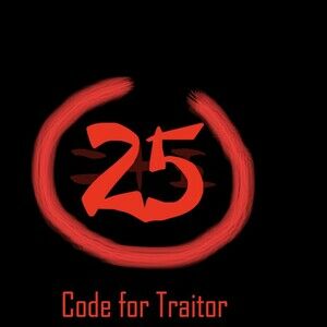 25 - Code for Traitor