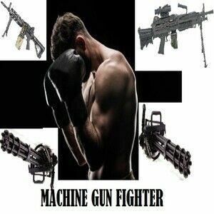 MACHINE GUN FIGHTER