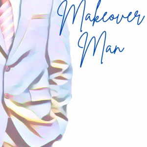 The Makeover Man