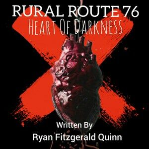 Rural Route 76- Heart of Darkness
