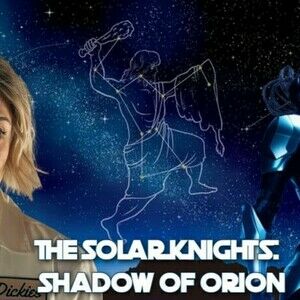 The Solar Knights: Shadow Of Orion