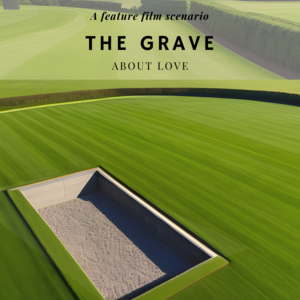 The Grave (about love)