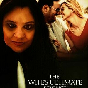The Wife's Ultimate Revenge