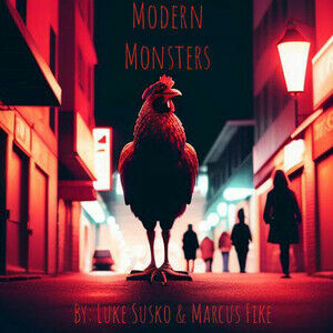 Modern Monsters