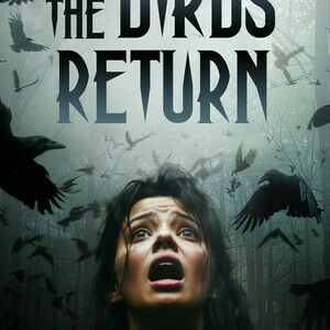 The Birds Return