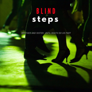 Blind Steps