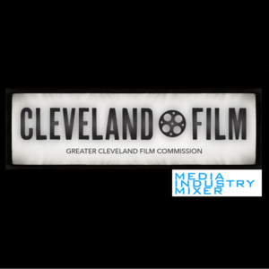 Media Industry Mixer-Greater Cleveland Film Commission