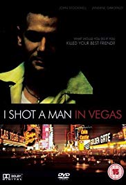 I Shot a Man in Vegas