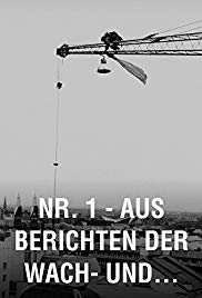 Nr. 1 - Aus Berichten der Wach- und Patrouillendienste