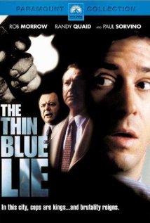 The Thin Blue Lie