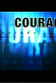 Courage