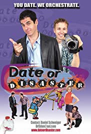 Date or Disaster