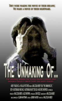 The Unmaking of...