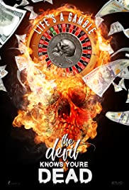 The Devil Knows You're Dead