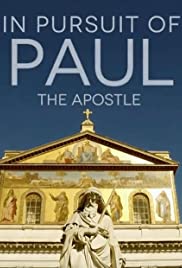 In Pursuit of Paul the Apostle