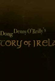 Ding Dong Denny O'Reilly's History of Ireland