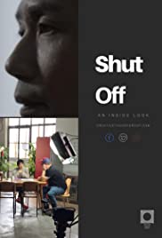 Shut Off: An Inside Look