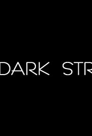 The Dark Streets