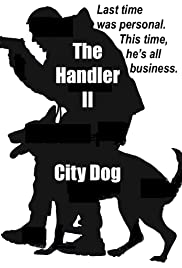 The Handler II - City Dog