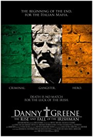 Danny Greene: The Rise and Fall of the Irishman