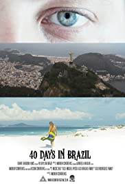 40 Days in Brazil