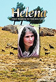 Helena: First Pilgrim to the Holy Land