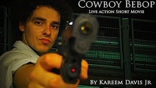 Cowboy Bebop Short Film