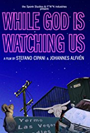 While God Is Watching Us