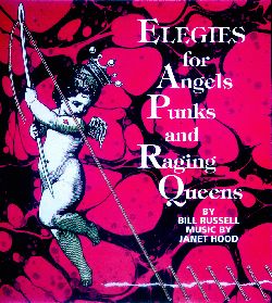 Elegies for punks, angels & raging queens