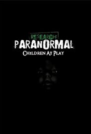 Research: Paranormal Children at Play