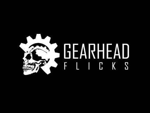 Gearhead Flicks