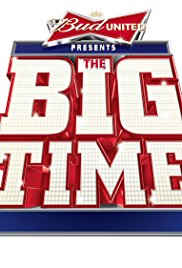 Bud United Presents: The Big Time