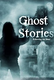 Ghost Stories: Following the Dead