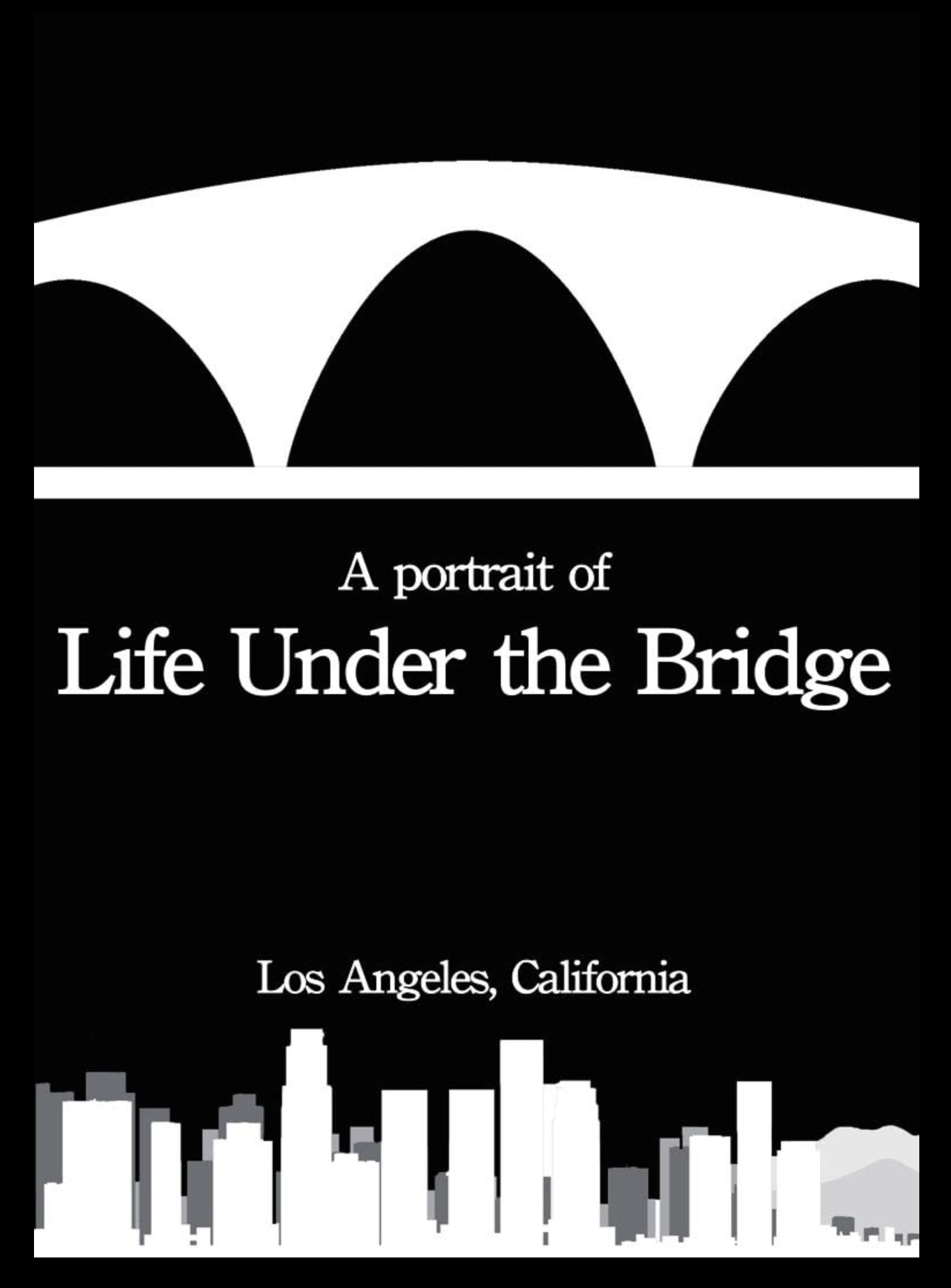 Life Under the Bridge