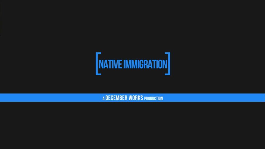 Native Immigration